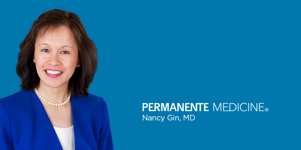 Nancy Gin, MD, to represent Kaiser Permanente in HHS National Quality ...