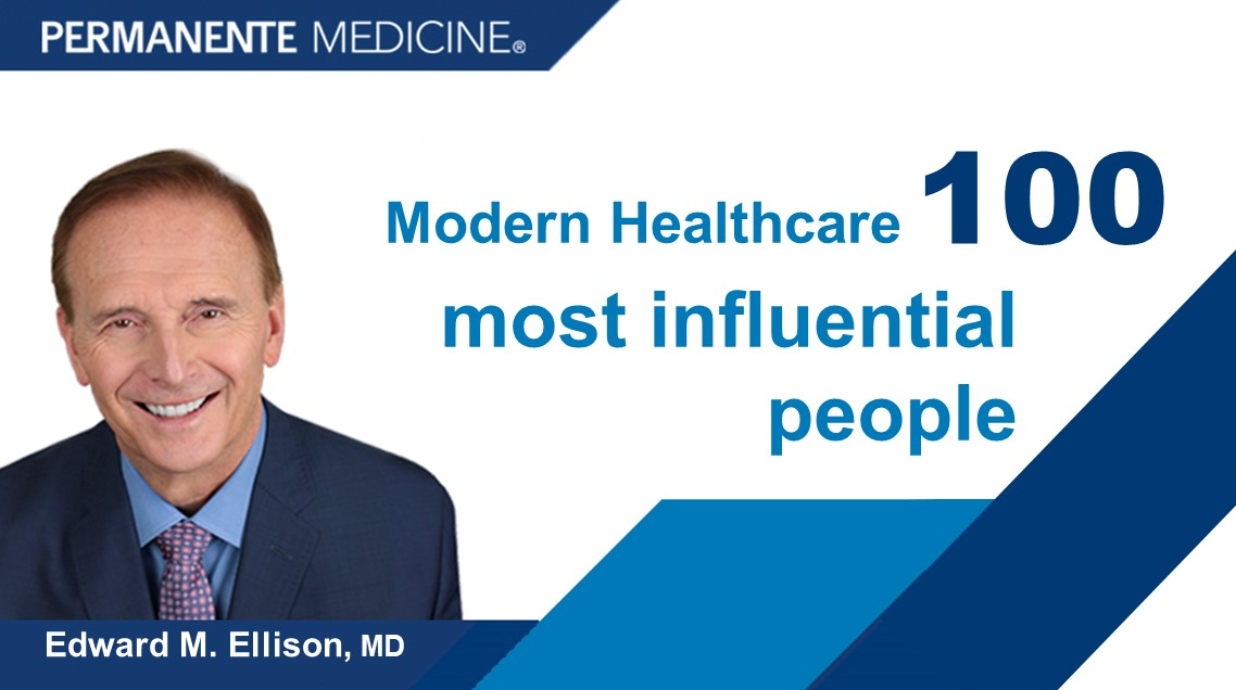 Edward Ellison, MD, named to Modern Healthcare’s ‘100 Most Influential