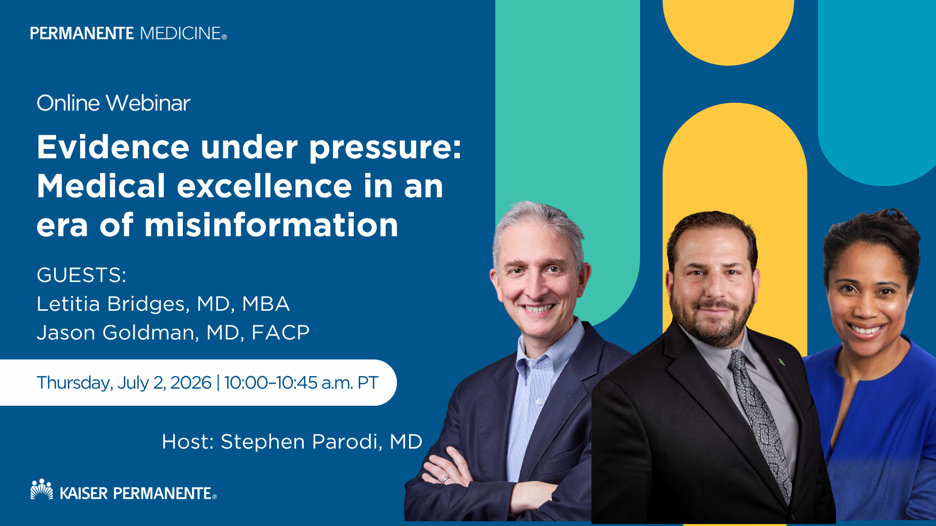 Evidence under pressure: Medical excellence in an era of misinformation | Permanente Live webinar
